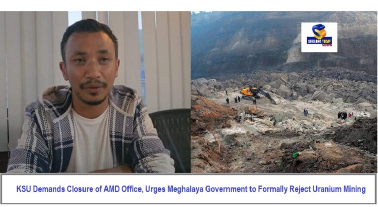 KSU Demands Closure of AMD Office, Urges Meghalaya Government to Formally Reject Uranium Mining