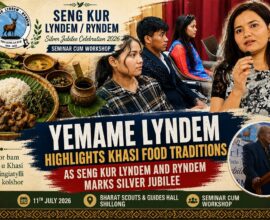 Yemame Lyndem Highlights Khasi Food Traditions as Seng Kur Lyndem and Ryndem Marks Silver Jubilee