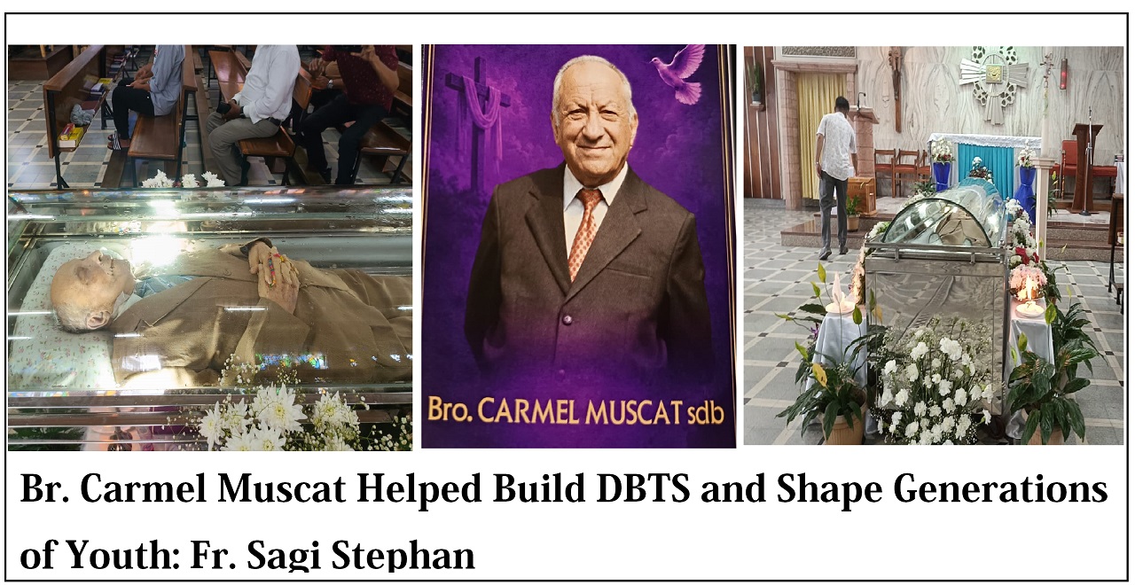 Br. Carmel Muscat Helped Build DBTS and Shape Generations of Youth: Fr. Sagi Stephan