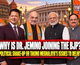 Why Is Dr Jemino Joining the BJP? Political Shake-Up or a Bid to Take Meghalaya’s Issues to Delhi?